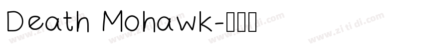 Death Mohawk字体转换